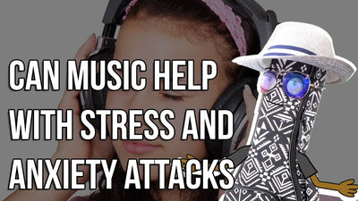 Can music help with stress and anxiety attacks