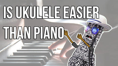 Is Ukulele easier than Piano? Why Play Ukulele First?